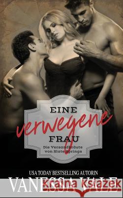 Eine verwegene Frau Vale, Vanessa 9781795900539 Bridger Media - książka