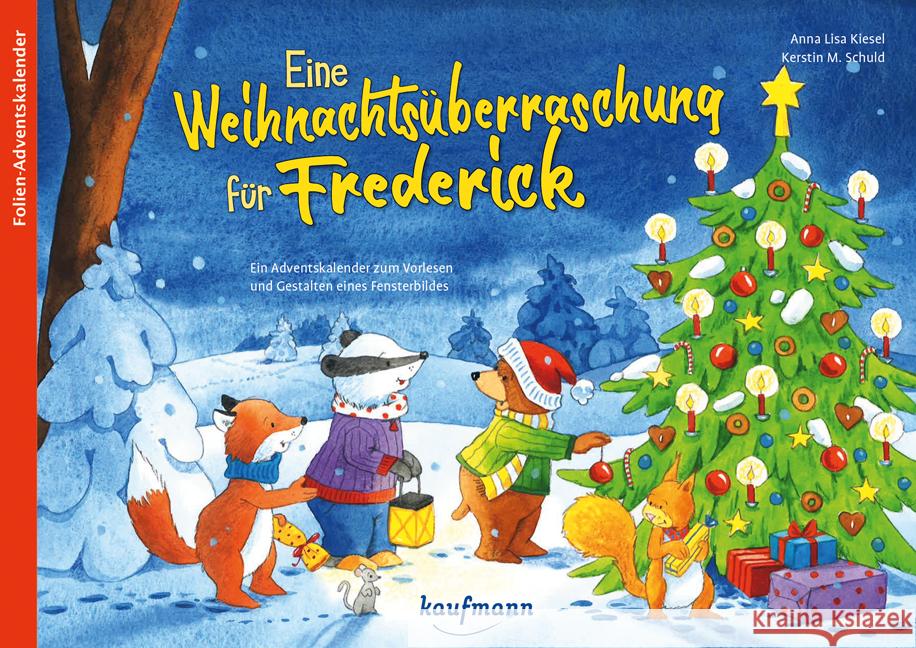 Eine Weihnachtsüberraschung für Frederick Kiesel, Anna Lisa 9783780609861 Kaufmann - książka