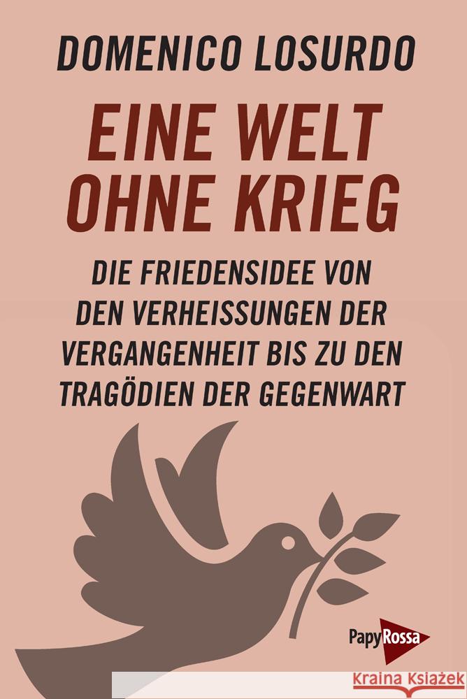 Eine Welt ohne Krieg Losurdo, Domenico 9783894387907 PapyRossa Verlagsges. - książka