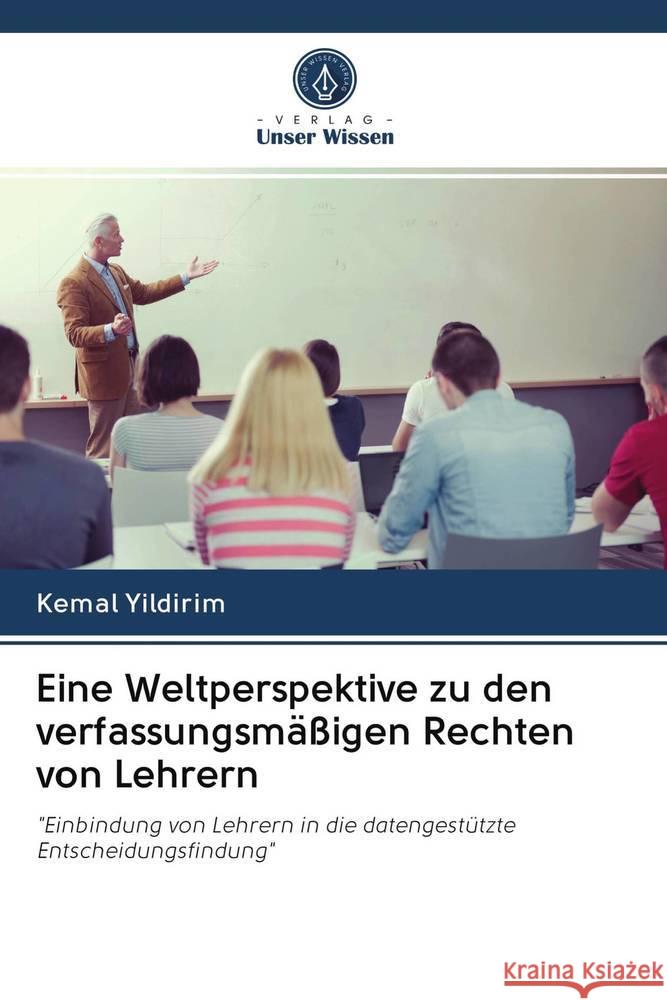Eine Weltperspektive zu den verfassungsmäßigen Rechten von Lehrern Yildirim, Kemal 9786202828833 Verlag Unser Wissen - książka