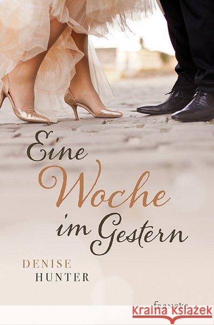 Eine Woche im Gestern Hunter, Denise 9783868277111 Francke-Buchhandlung - książka