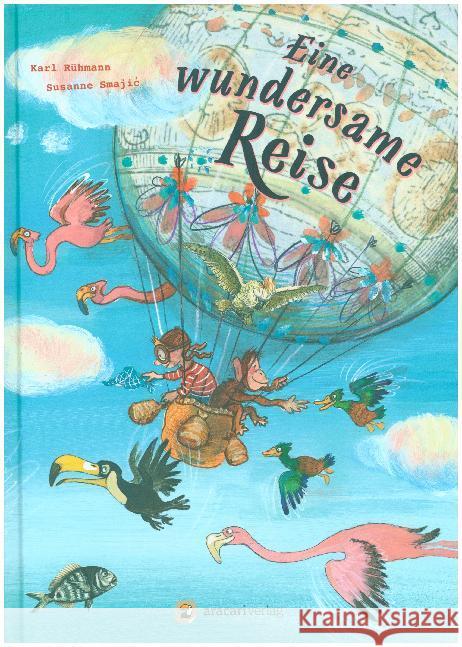 Eine wundersame Reise Rühmann, Karl; Smajic, Susanne 9783907114018 Aracari - książka