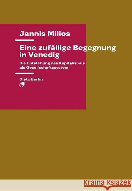 Eine zufällige Begegnung in Venedig Milios, Jannis 9783320023645 Dietz, Berlin - książka