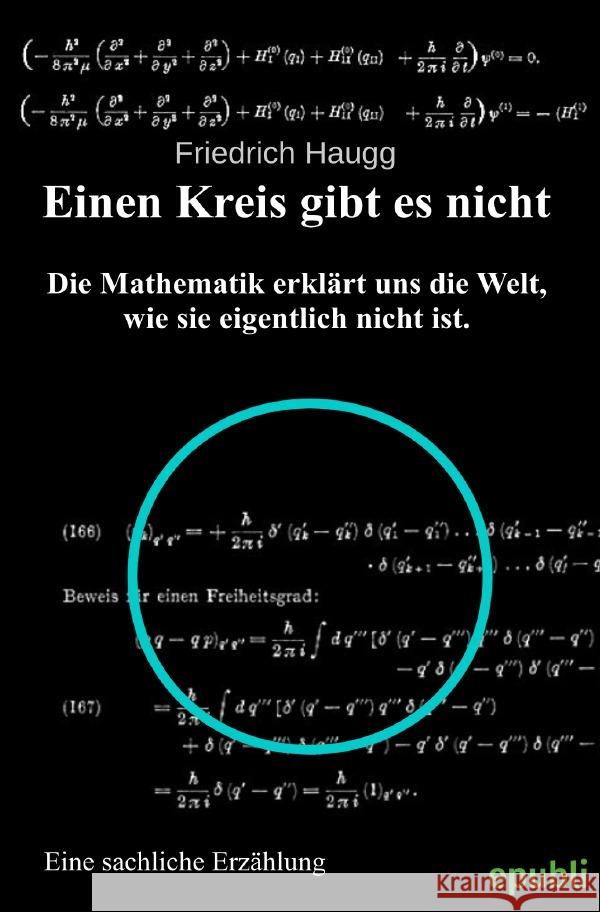 Einen Kreis gibt es nicht Haugg, Friedrich 9783754162866 epubli - książka