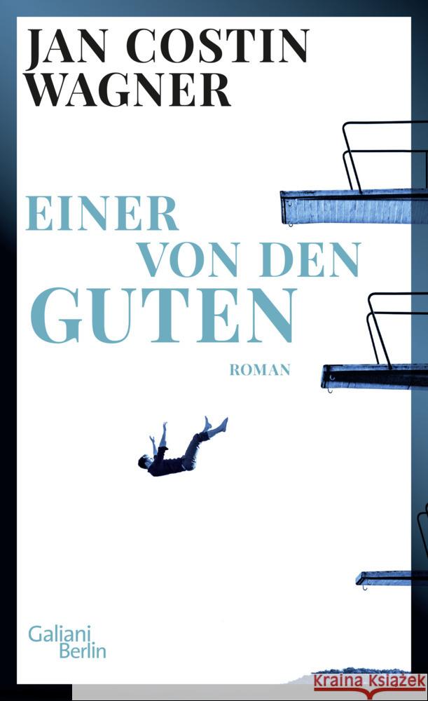 Einer von den Guten Wagner, Jan Costin 9783869712604 Kiepenheuer & Witsch - książka