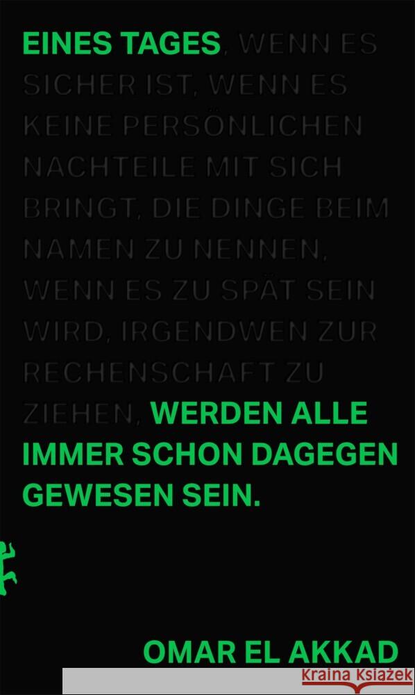 Eines Tages werden alle immer schon dagegen gewesen sein El Akkad, Omar 9783751820714 Matthes & Seitz Berlin - książka