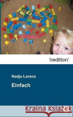 Einfach Nadja Lorenz 9783849544072 Tredition - książka