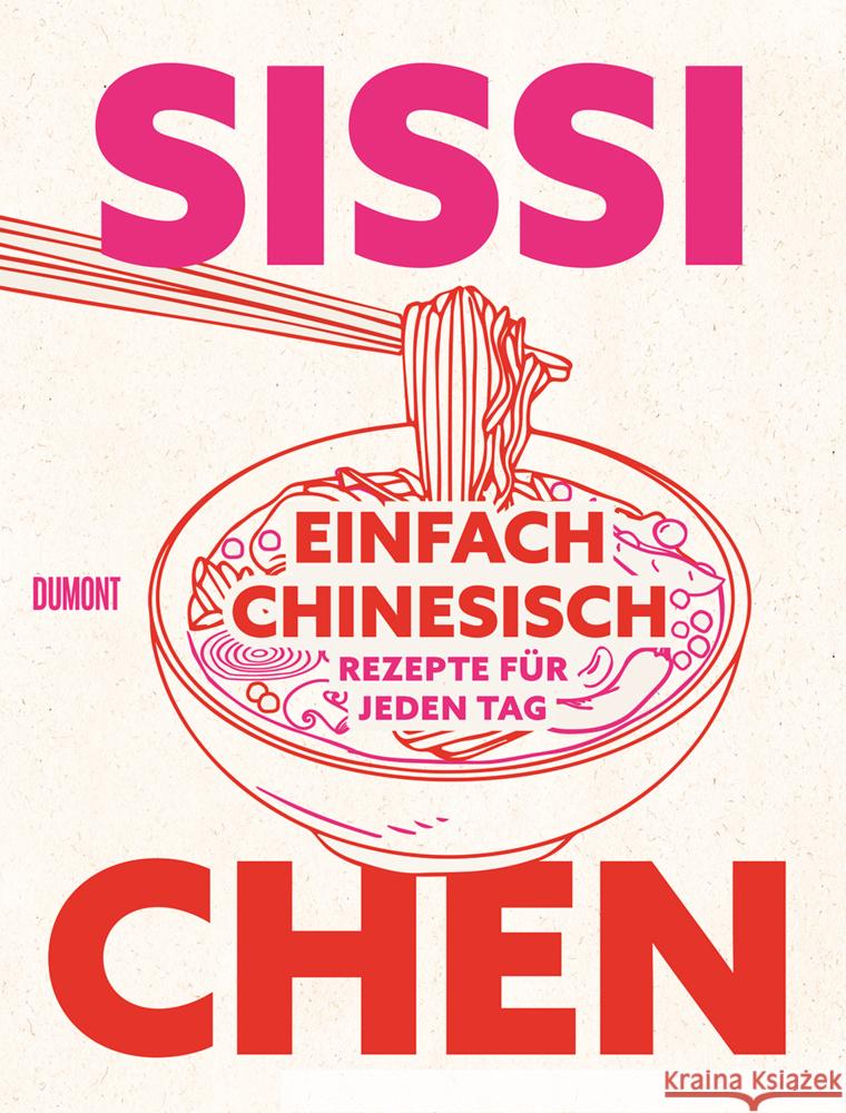 Einfach chinesisch Chen, Sissi 9783832169374 DuMont Buchverlag Gruppe - książka