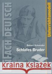 Einfach Deutsch: Einfach Deutsch/Schneider/Schlafes Bruder Unterrichtsmodelle Mary Pope Osborne 9783140223515 Bildungshaus Schulbuchverlage Westermann Schr - książka