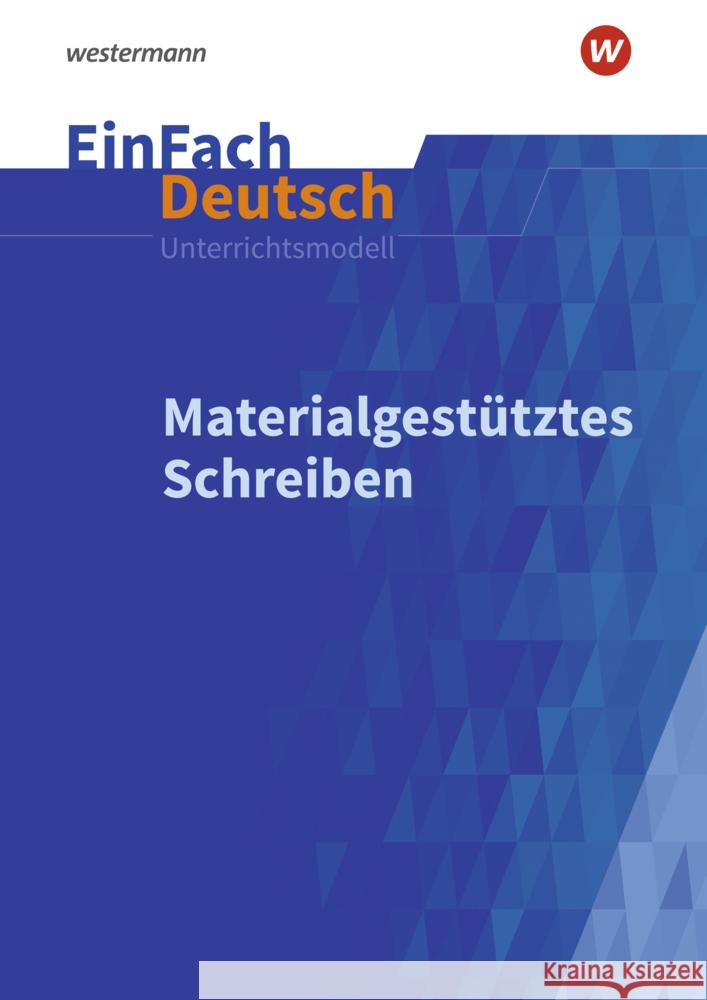 EinFach Deutsch Unterrichtsmodelle Diekhans, Johannes, Wölke, Alexandra 9783140227711 Schöningh im Westermann - książka