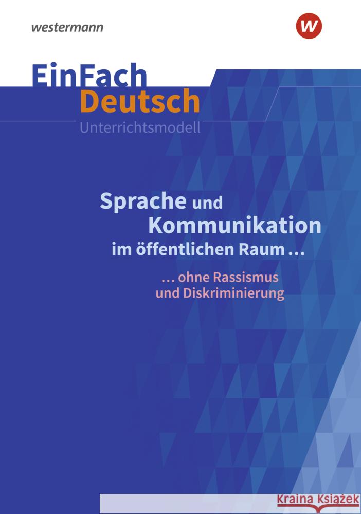 EinFach Deutsch Unterrichtsmodelle Scheffel, Lea, Wölke, Alexandra 9783140227889 Schöningh im Westermann - książka