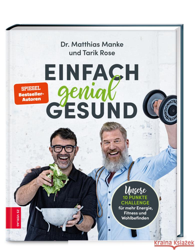 Einfach genial gesund Manke, Matthias, Rose, Tarik 9783965841628 ZS - ein Verlag der Edel Verlagsgruppe - książka