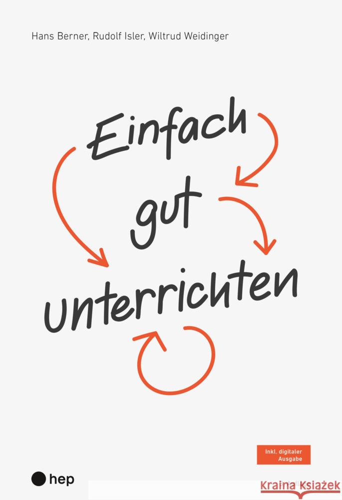 Einfach gut unterrichten Berner, Hans, Isler, Rudolf, Weidinger, Wiltrud 9783035525878 hep Verlag - książka