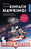 Einfach Hawking! Vaas, Rüdiger 9783440172698 Kosmos (Franckh-Kosmos)