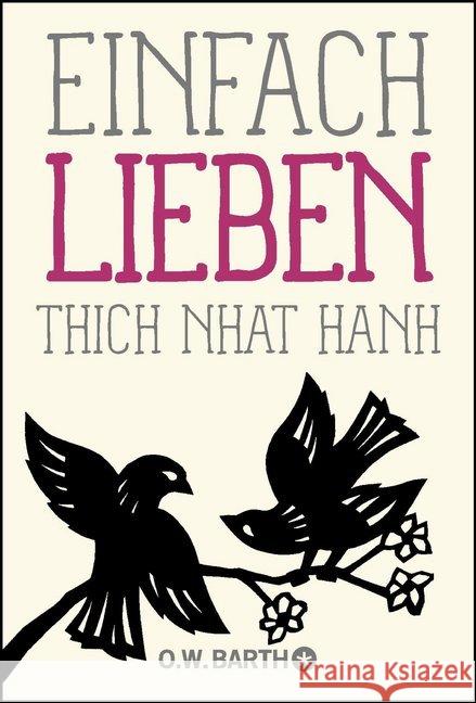 Einfach lieben Thich Nhat Hanh 9783426292501 O. W. Barth - książka