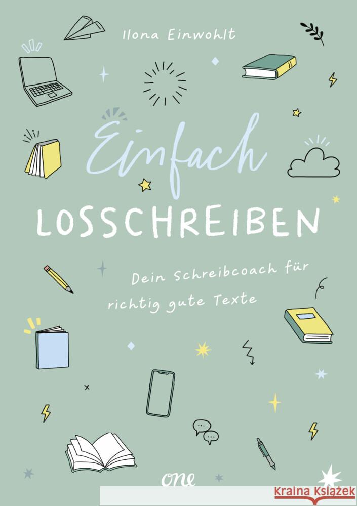 Einfach losschreiben - Dein Schreibcoach für richtig gute Texte Einwohlt, Ilona 9783846602348 Lübbe ONE in der Bastei Lübbe AG - książka