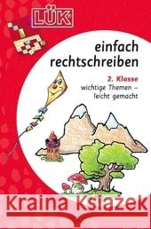 Einfach rechtschreiben, 2. Klasse : Wichtige Themen - leicht gemacht Vogel, Heinz   9783894148485 Westermann Lernspielverlag - książka