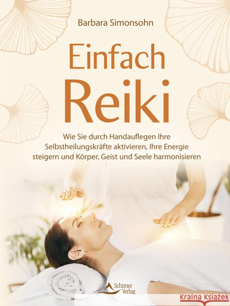 Einfach Reiki Simonsohn, Barbara 9783843415460 Schirner - książka