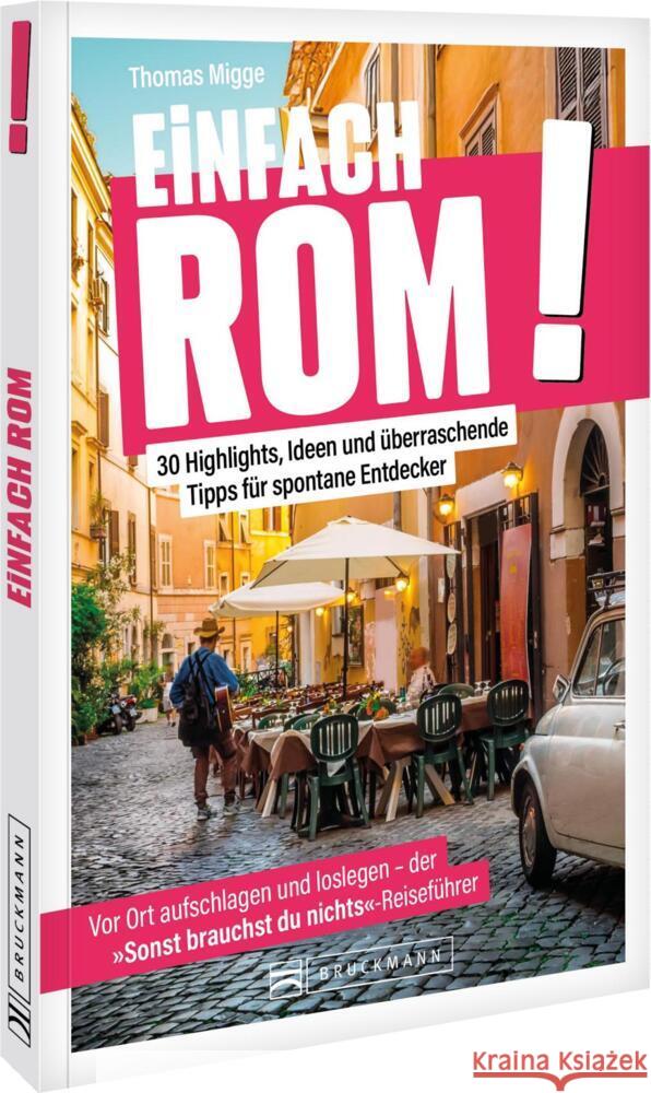 Einfach Rom! Migge, Thomas 9783734332685 Bruckmann - książka