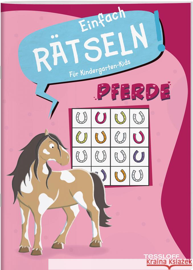 Einfach Rätseln! Für Kindergarten-Kids. Pferde  9783788647339 Tessloff Verlag Ragnar Tessloff GmbH & Co. KG - książka