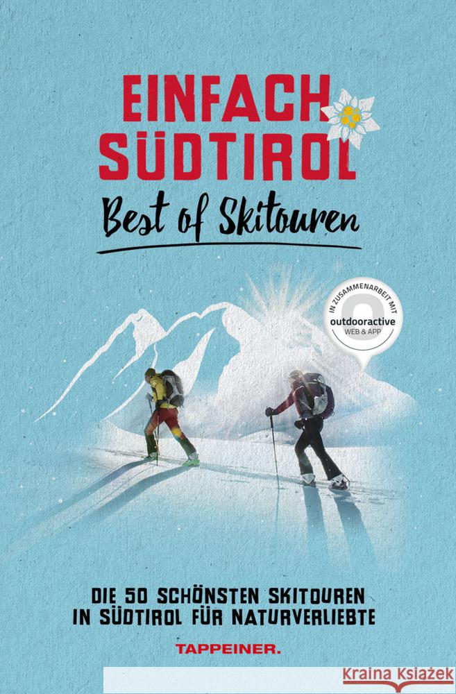 Einfach Südtirol: Best of Skitouren  9788870739794 Athesia Tappeiner Verlag - książka