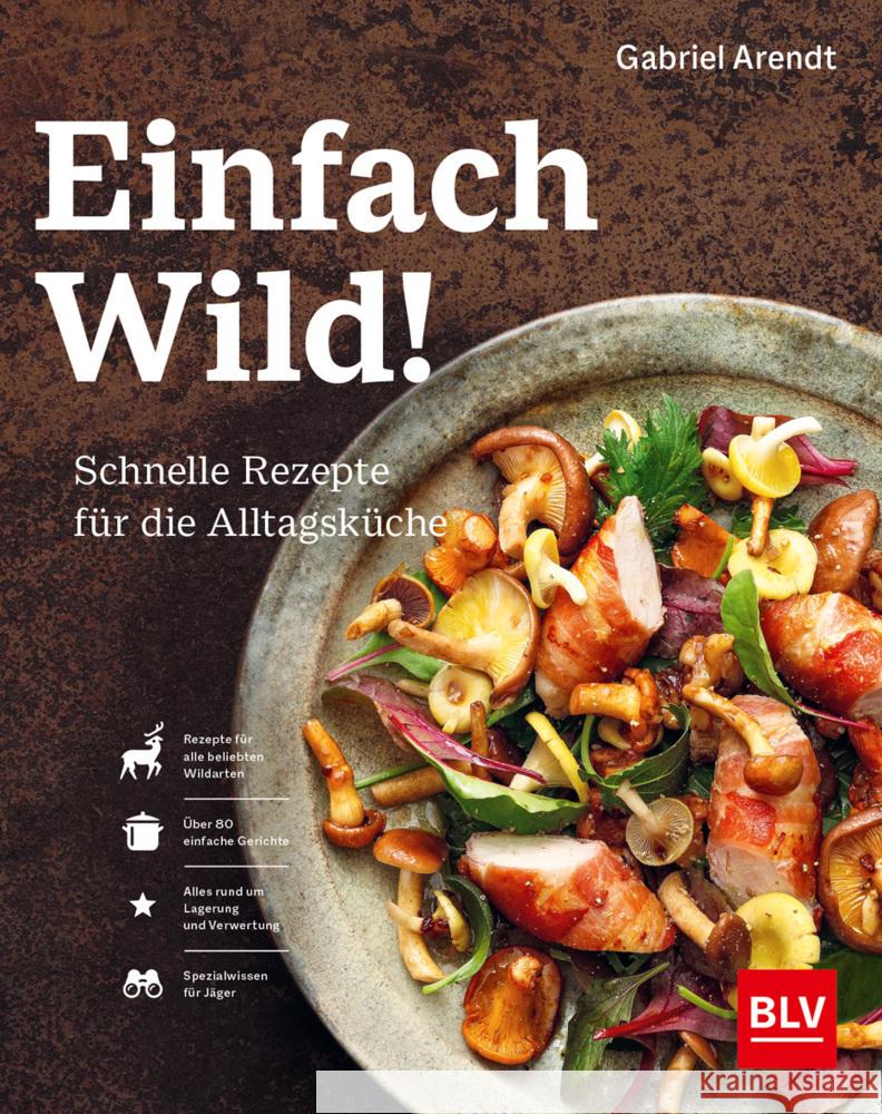 Einfach Wild Arendt, Gabriel 9783967470611 BLV Buchverlag - książka