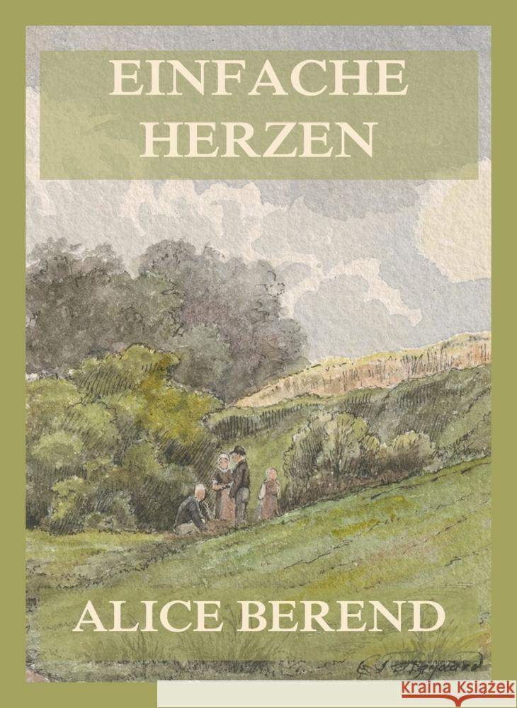 Einfache Herzen Berend, Alice 9783988688125 Jazzybee Verlag - książka
