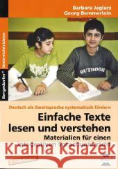 Einfache Texte lesen und verstehen : Materialien für einen integrativen Sprachunterricht. 5.-10. Klasse Jaglarz, Barbara Bemmerlein, Georg  9783403230014 Persen im AAP Lehrerfachverlag - książka