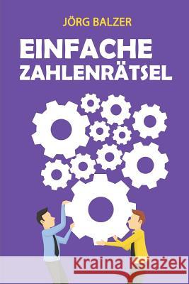 Einfache Zahlenrätsel: Leuchttürme Rätsel Balzer, Jörg 9781793375469 Independently Published - książka