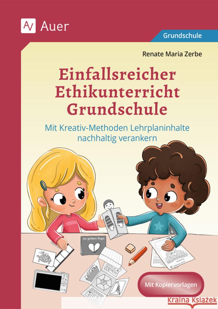 Einfallsreicher Ethikunterricht Zerbe, Renate Maria 9783403092933 Auer Verlag in der AAP Lehrerwelt GmbH - książka