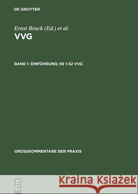 Einführung; §§ 1-32 VVG Horst Baumann Michael Roland Katharina Johannsen 9783899491357 Walter de Gruyter - książka