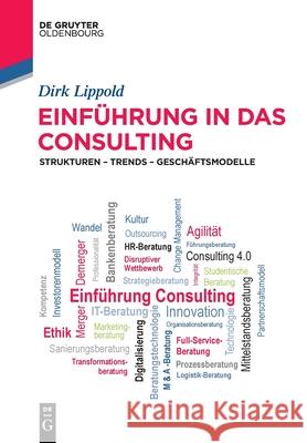 Einführung in das Consulting Dirk Lippold 9783110773996 Walter de Gruyter - książka