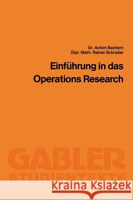 Einführung in Das Operations Research Bachem, Achim 9783409001960 Springer - książka