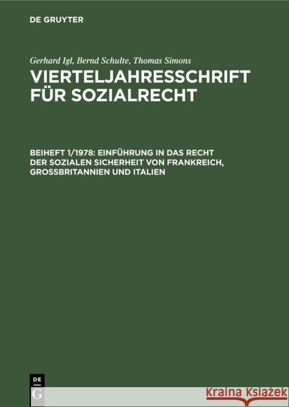 Einführung in Das Recht Der Sozialen Sicherheit Von Frankreich, Großbritannien Und Italien Igl, Gerhard 9783112311035 de Gruyter - książka