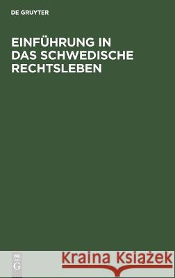 Einführung in das schwedische Rechtsleben No Contributor 9783111150994 De Gruyter - książka