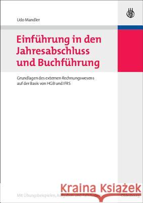Einführung in den Jahresabschluss und Buchführung Mandler, Udo 9783486586473 Oldenbourg - książka