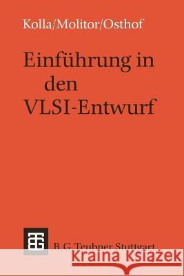 Einführung in Den Vlsi-Entwurf Kolla, Reiner 9783519022732 Vieweg+teubner Verlag - książka