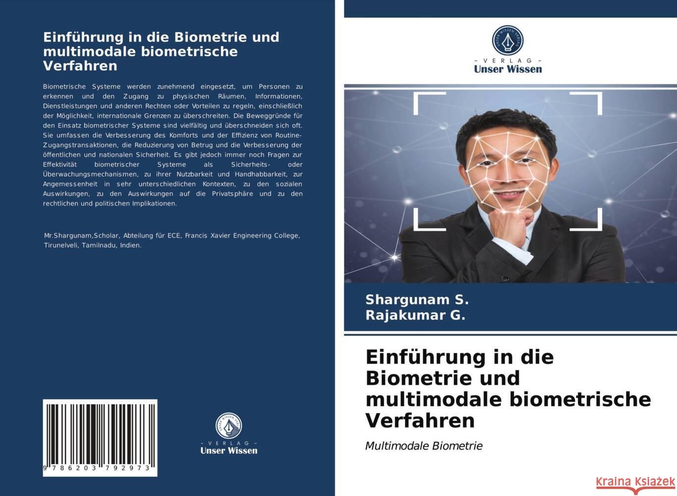 Einführung in die Biometrie und multimodale biometrische Verfahren S, Shargunam, G, Rajakumar 9786203792973 Verlag Unser Wissen - książka