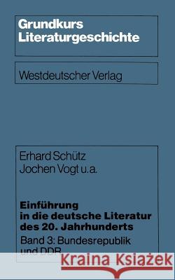 Einführung in Die Deutsche Literatur Des 20. Jahrhunderts: Band 3: Bundesrepublik Und Ddr Brode, Hanspeter 9783531114255 Vs Verlag Fur Sozialwissenschaften - książka