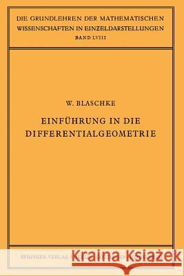 Einführung in Die Differentialgeometrie Blaschke, Wilhelm 9783642493850 Springer - książka