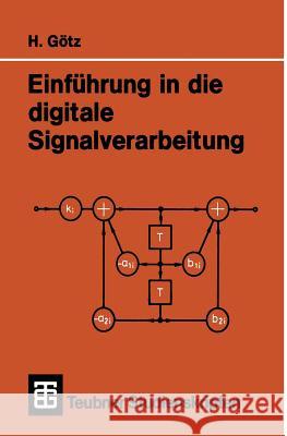 Einführung in Die Digitale Signalverarbeitung Götz, Hermann 9783519101178 Springer - książka