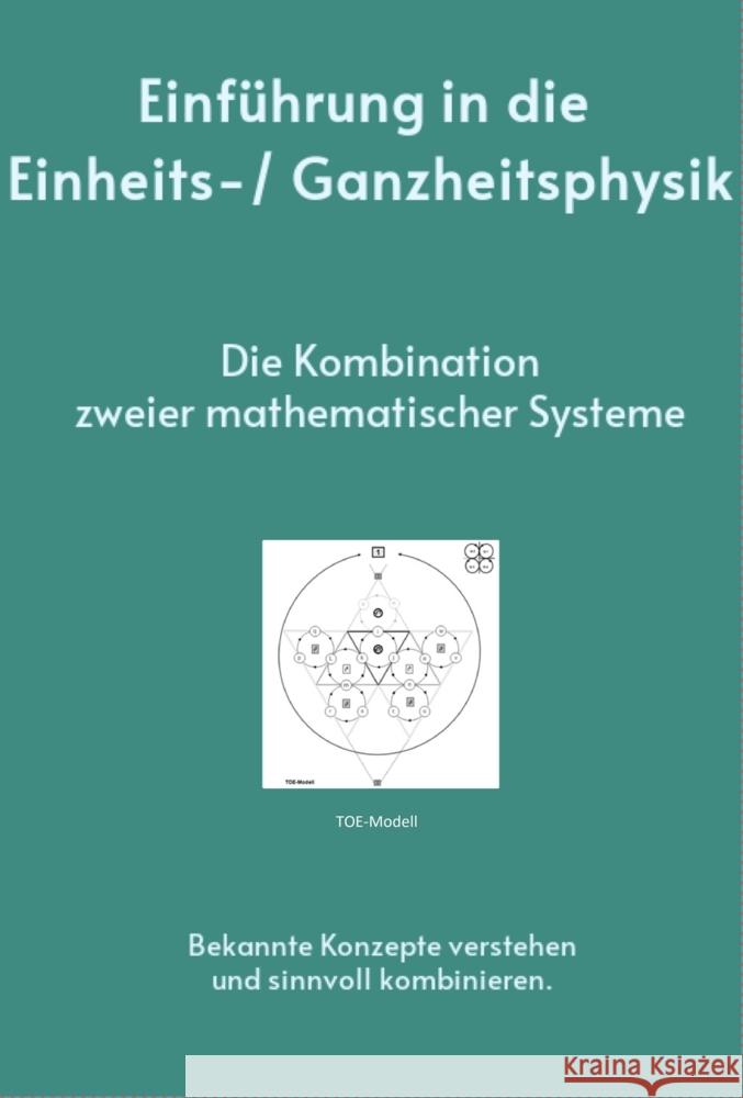 Einführung in die Einheits- und Ganzheitsphysik Kuch, Sven 9783952264676 AnEx Information Verlag - książka