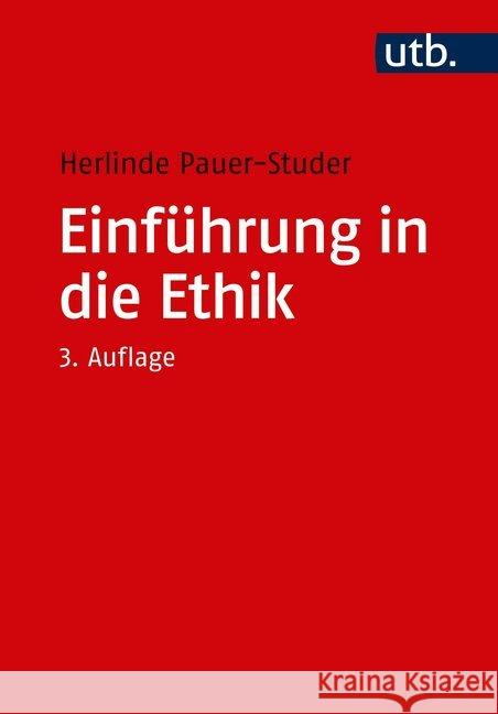 Einführung in die Ethik Pauer-Studer, Herlinde 9783825253721 Facultas - książka