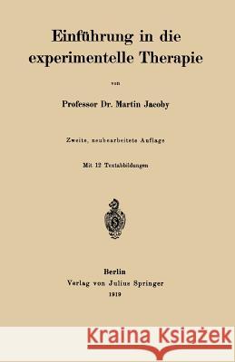 Einführung in Die Experimentelle Therapie Jacoby, Martin 9783642898952 Springer - książka