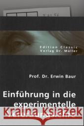 Einführung in die experimentelle Vererbungslehre Baur, Erwin   9783836400473 VDM Verlag Dr. Müller - książka