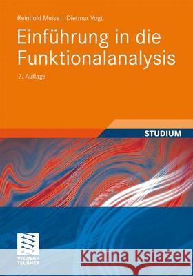 Einführung in Die Funktionalanalysis Meise, Reinhold 9783834818720 Vieweg+Teubner - książka