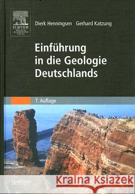 Einführung in Die Geologie Deutschlands Henningsen, Dierk 9783827415868 Not Avail - książka