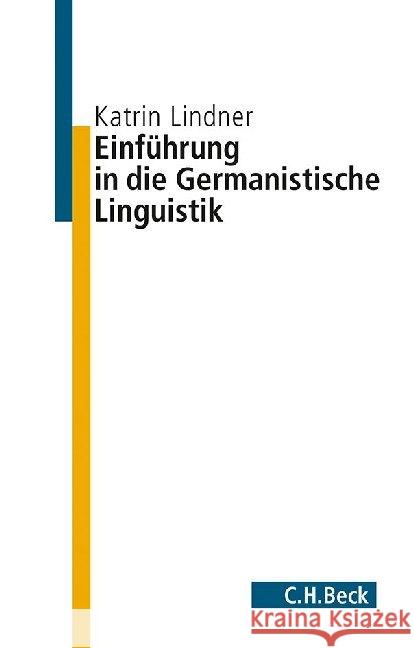 Einführung in die germanistische Linguistik Lindner, Katrin 9783406668647 Beck - książka