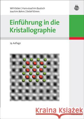 Einführung in Die Kristallographie Kleber, Will 9783486590753 Oldenbourg - książka