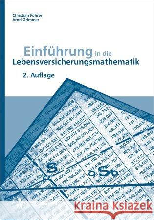Einführung in die Lebensversicherungsmathematik Führer, Christian; Grimmer, Arnd 9783899524666 VVW GmbH - książka